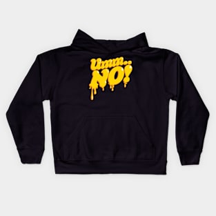 Umm..NO! Kids Hoodie